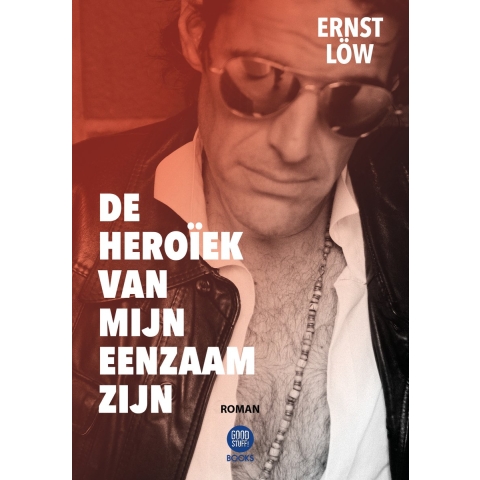 De Heroïek van mijn Eenzaam zijn (Paperback)