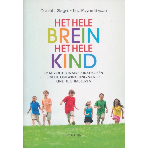 Het hele brein, het hele kind (Paperback)