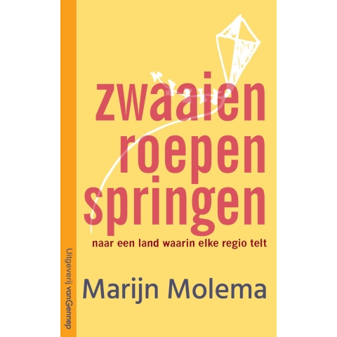 Zwaaien, roepen, springen (Paperback)