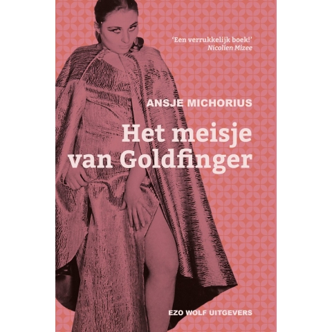 Het meisje van Goldfinger (Paperback)