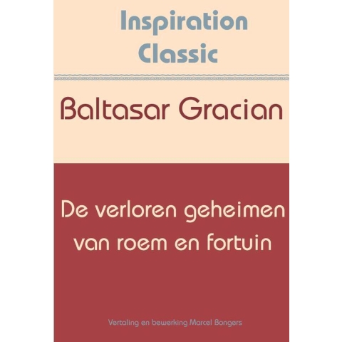 De verloren geheimen van roem en fortuin (Paperback)