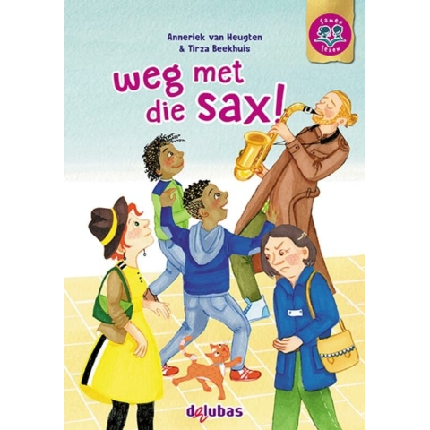 weg met die sax! (Hardback)