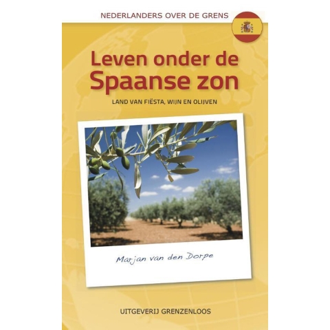 Leven onder de Spaanse zon (Paperback)