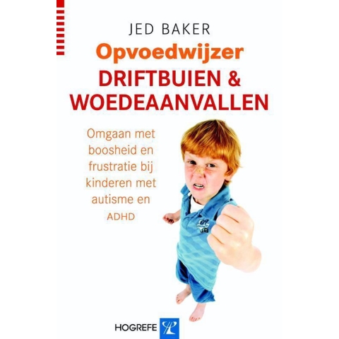 Driftbuien en woedeaanvallen (Paperback)