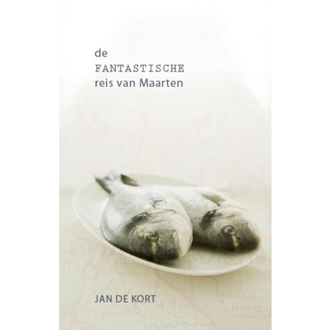 De fantastische reis van Maarten (Paperback)