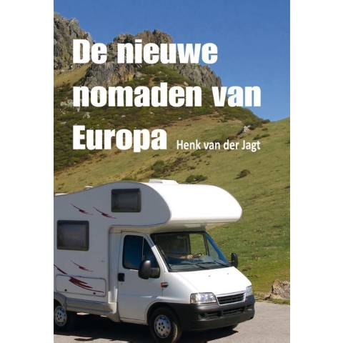 De nieuwe nomaden van Europa (Paperback)