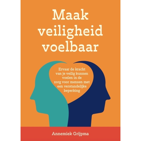Maak veiligheid voelbaar (Paperback)