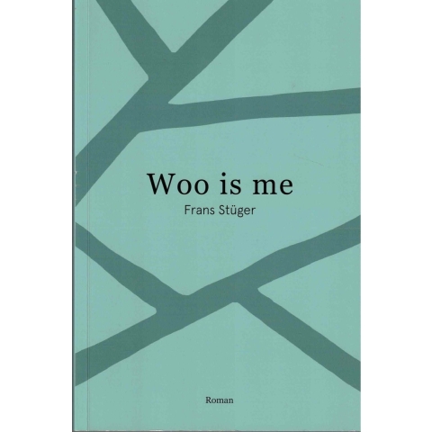 Woo is me (Paperback)