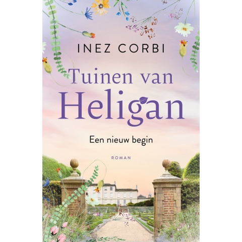 De tuinen van Heligan - Een nieuw begin (Paperback)