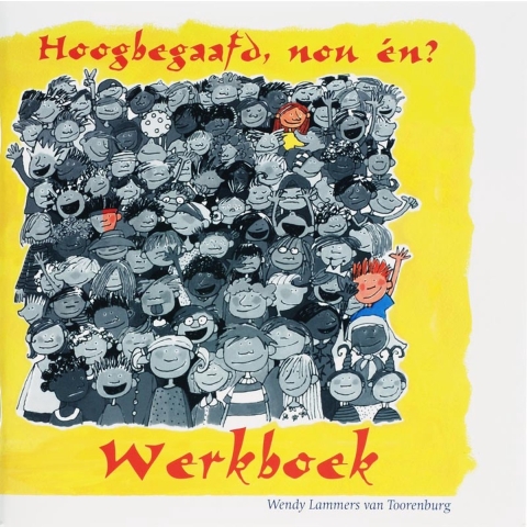 Hoogbegaafd, nou en? (Paperback)