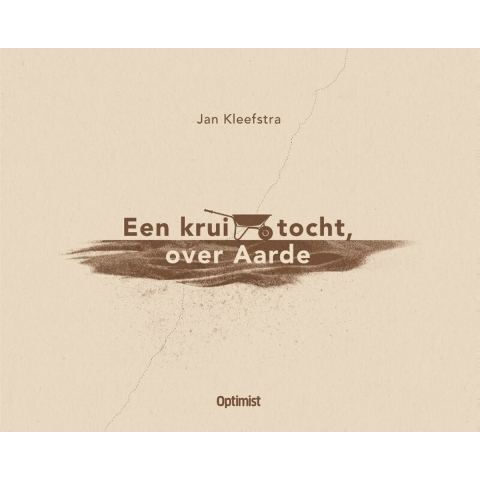 Een krui-tocht, over Aarde (Hardback)