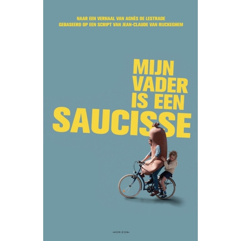 Mijn vader is een saucisse (Paperback)