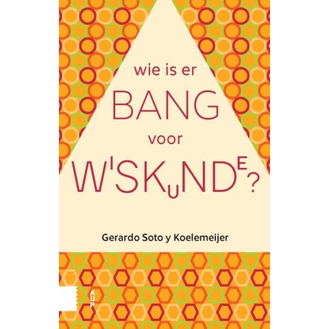 Wie is er bang voor wiskunde? (Paperback)