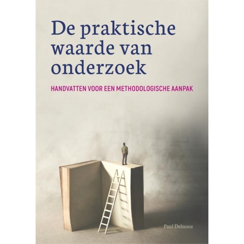 De praktische waarde van onderzoek (Paperback)