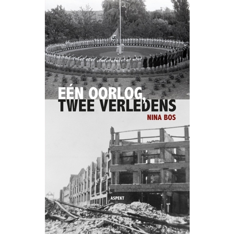 Eén oorlog, Twee verledens (Paperback)
