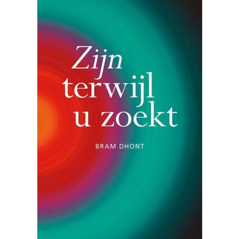 Zijn terwijl u zoekt (Paperback)