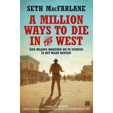 A million ways to die in the west (Paperback)