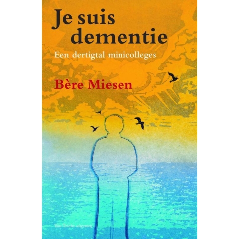 Je suis dementie (Paperback)