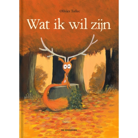 Wat ik wil zijn (Hardback)