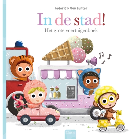 In de stad! Het grote voertuigenboek (Hardback)