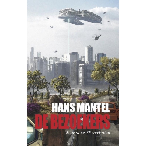 De bezoekers & andere SF-verhalen (Paperback)