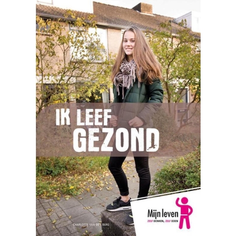 Ik leef gezond (Paperback)