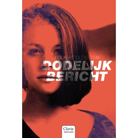 Dodelijk bericht (Hardback)
