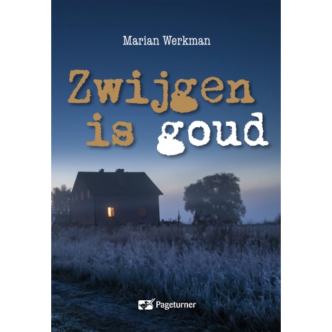 Zwijgen is goud (Paperback)