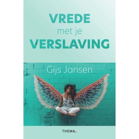 Vrede met je verslaving (Paperback)