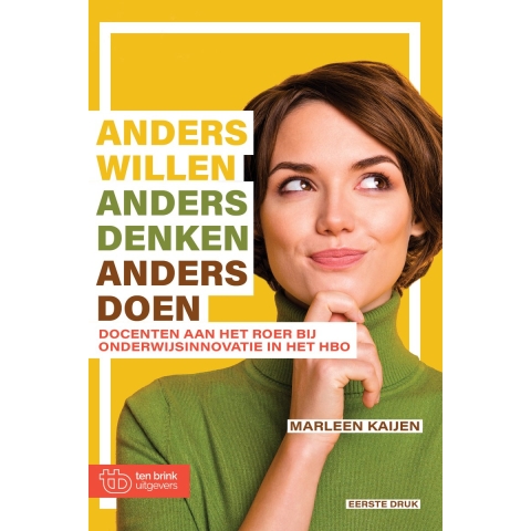 Anders denken, Anders willen, Anders doen (Paperback)