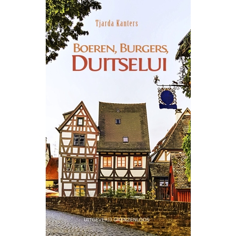 Boeren, Burgers, Duitselui (Paperback)