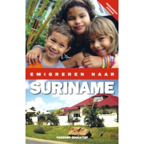 Emigreren naar Suriname (Paperback)