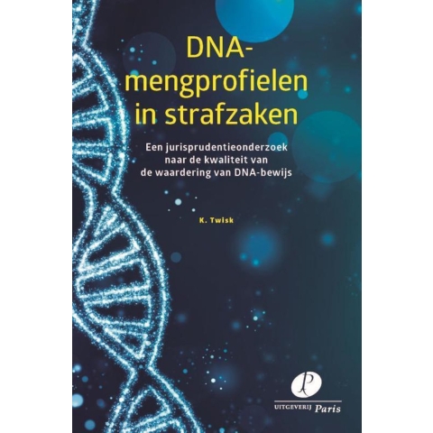 DNA-mengprofielen in strafzaken (Paperback)