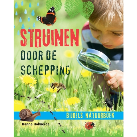 Struinen door de schepping (Paperback)