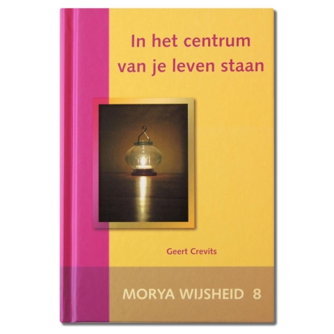 In het centrum van je leven staan (Hardback)