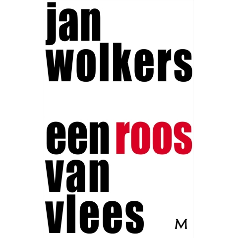 Een roos van vlees (Hardback)