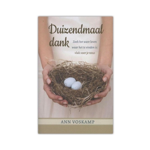 Duizendmaal dank (Hardback)