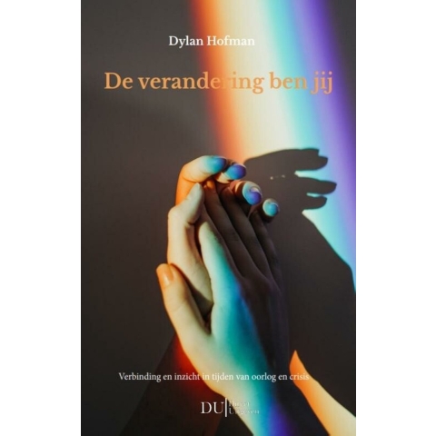 De verandering ben jij (Paperback)