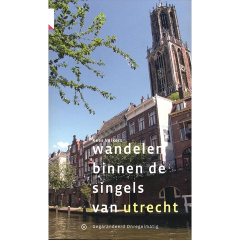 Wandelen binnen de singels van Utrecht (Paperback)