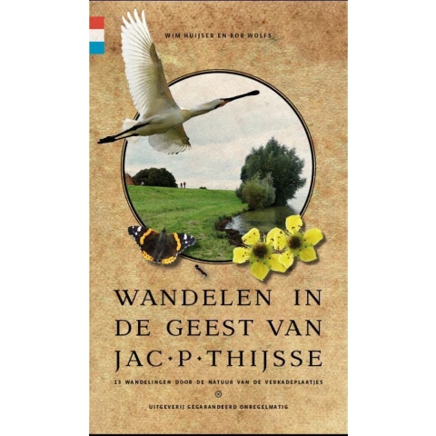 Wandelen in de geest van Jac. P. Thijsse (Paperback)