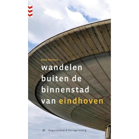 Wandelen buiten de binnenstad van Eindhoven (Paperback)