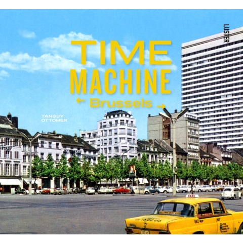 Time Machine Brussels (Hardback)