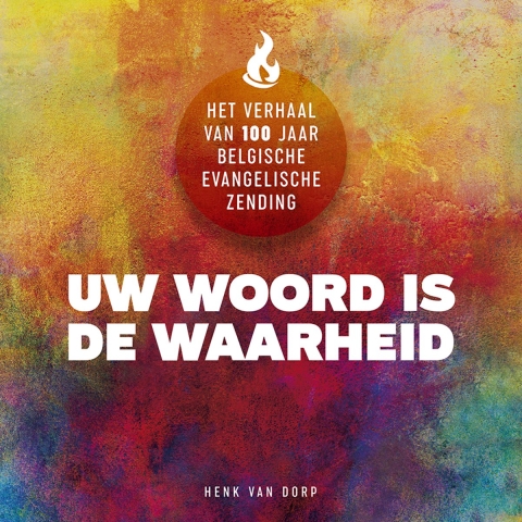 UW WOORD IS DE WAARHEID (Hardback)