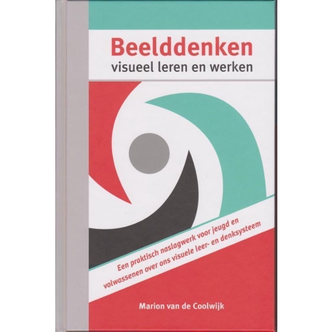 Beelddenken, visueel leren en werken (Hardback)