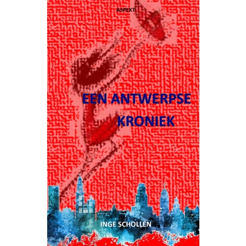 Een Antwerpse Kroniek (Paperback)