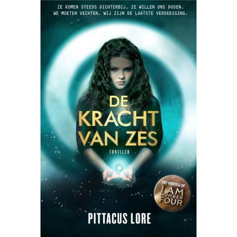 De kracht van Zes (Paperback)