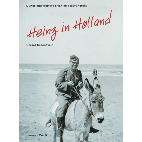 Heinz in Holland (Hardback)