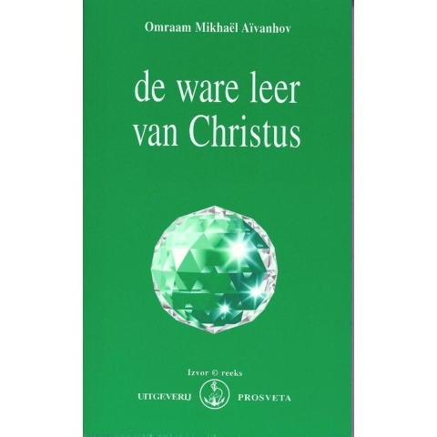 De ware leer van Christus (Hardback)