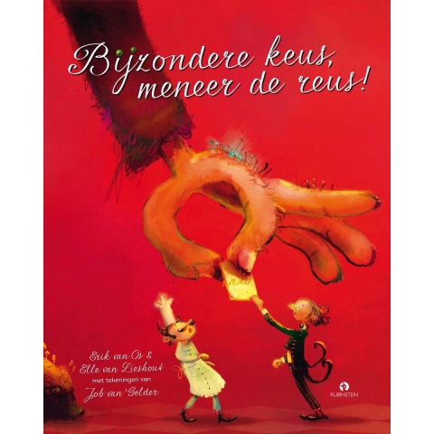 Bijzondere keus, meneer de reus! (Hardback)