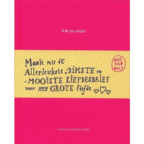 Ik hou van jou omdat (Hardback)